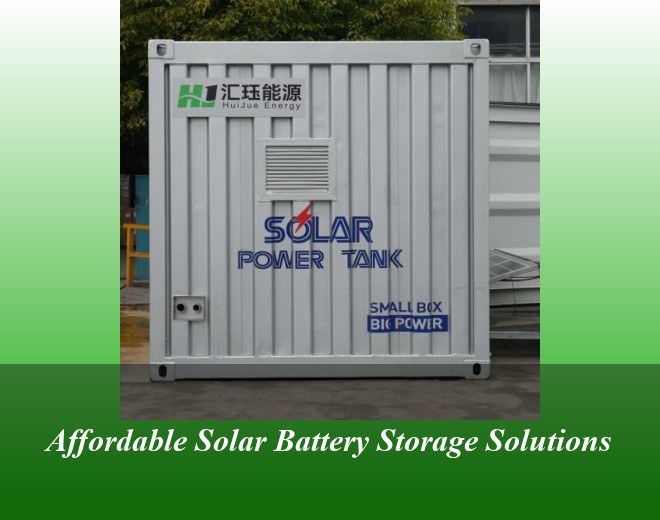 Affordable Solar Battery Storage Solutions
